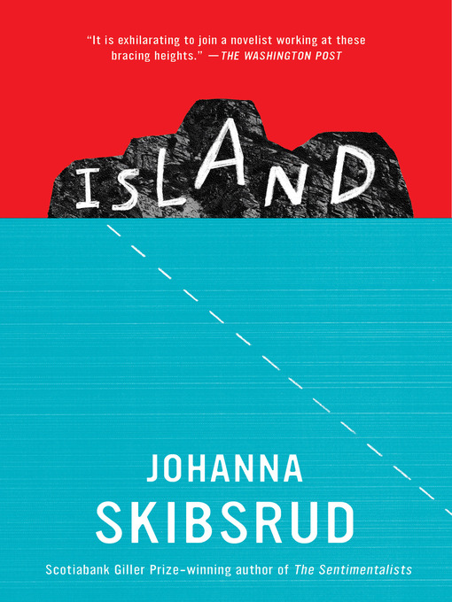 Title details for Island by Johanna Skibsrud - Wait list